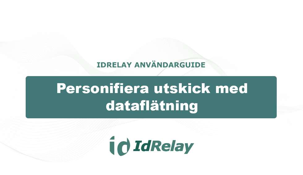 Personifiera utskick med dataflätning